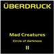 Mad Creatures - Circle Of Darkness